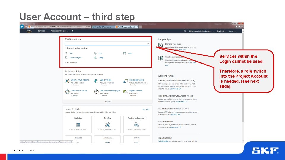 User Account – third step Services within the Login cannot be used. Therefore, a User Account – third step Services within the Login cannot be used. Therefore, a