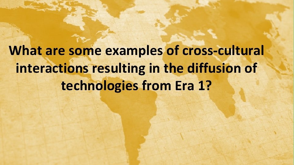 What are some examples of cross-cultural interactions resulting in the diffusion of technologies from