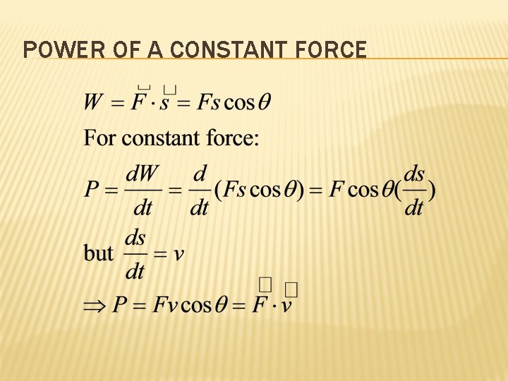 POWER OF A CONSTANT FORCE 