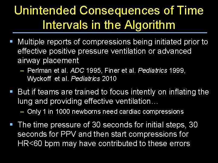 Unintended Consequences of Time Intervals in the Algorithm § Multiple reports of compressions being