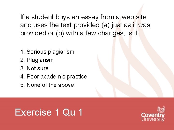 If a student buys an essay from a web site and uses the text If a student buys an essay from a web site and uses the text