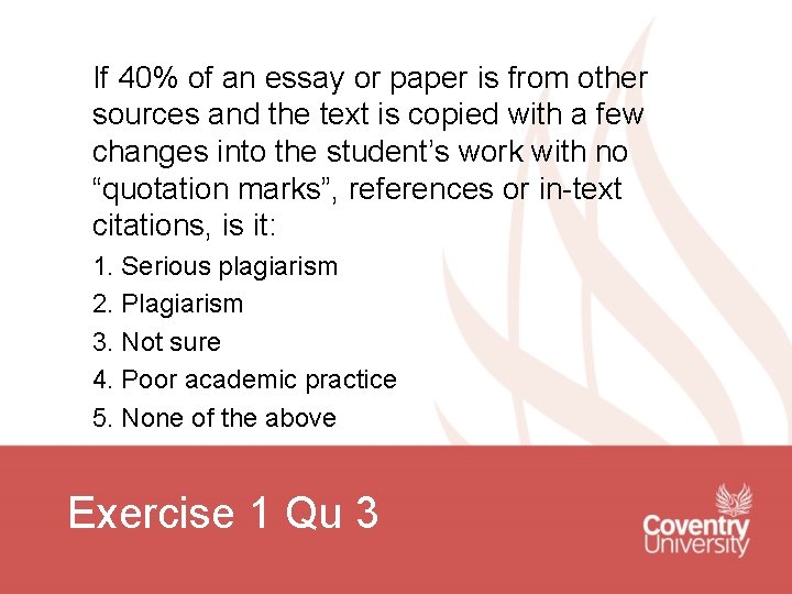 If 40% of an essay or paper is from other sources and the text If 40% of an essay or paper is from other sources and the text