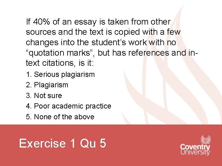 If 40% of an essay is taken from other sources and the text is If 40% of an essay is taken from other sources and the text is