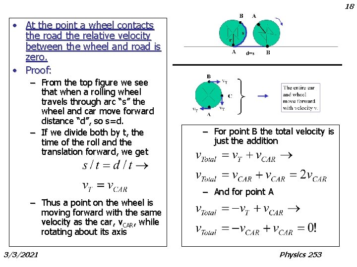 18 • At the point a wheel contacts the road the relative velocity between