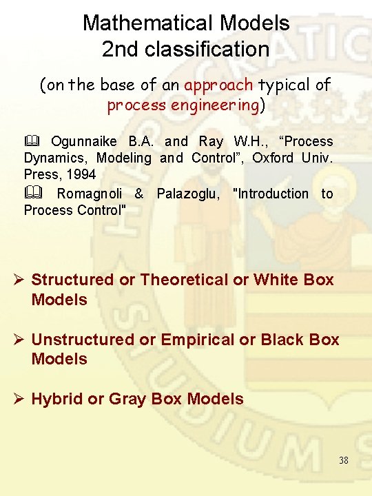 Mathematical Models 2 nd classification (on the base of an approach typical of process Mathematical Models 2 nd classification (on the base of an approach typical of process
