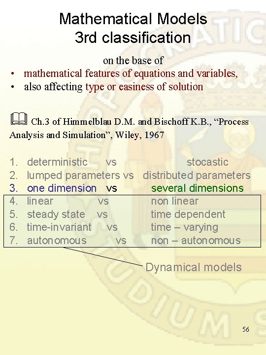 Mathematical Models 3 rd classification on the base of • mathematical features of equations Mathematical Models 3 rd classification on the base of • mathematical features of equations