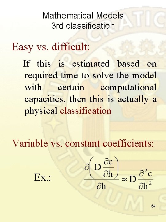 Mathematical Models 3 rd classification Easy vs. difficult: If this is estimated based on Mathematical Models 3 rd classification Easy vs. difficult: If this is estimated based on