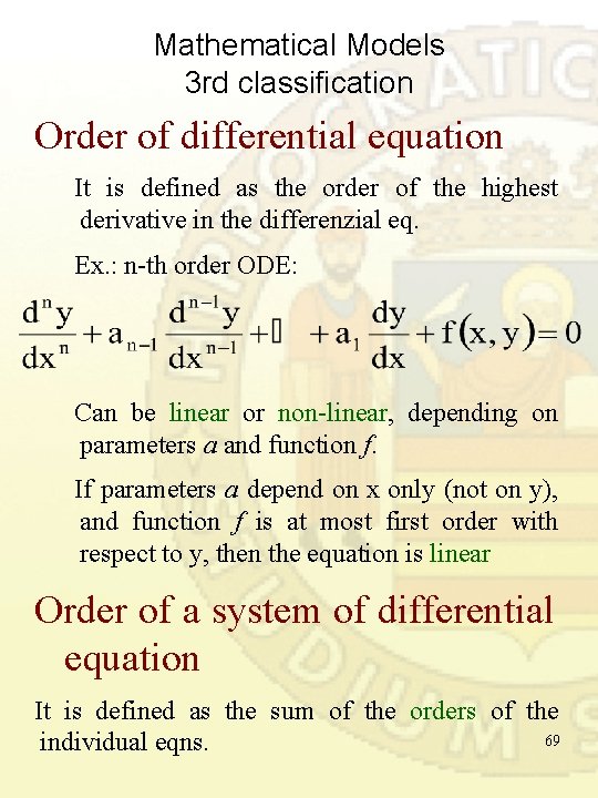 Mathematical Models 3 rd classification Order of differential equation It is defined as the Mathematical Models 3 rd classification Order of differential equation It is defined as the