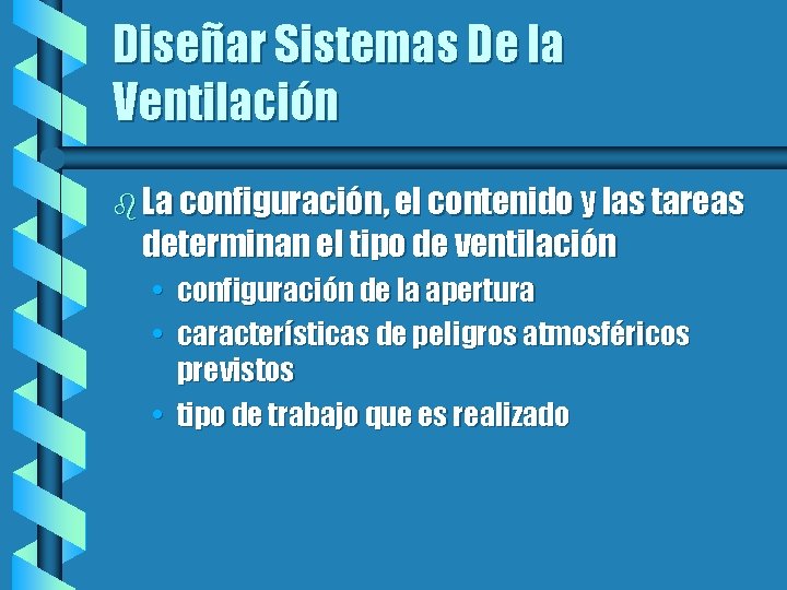 Diseñar Sistemas De la Ventilación b La configuración, el contenido y las tareas determinan