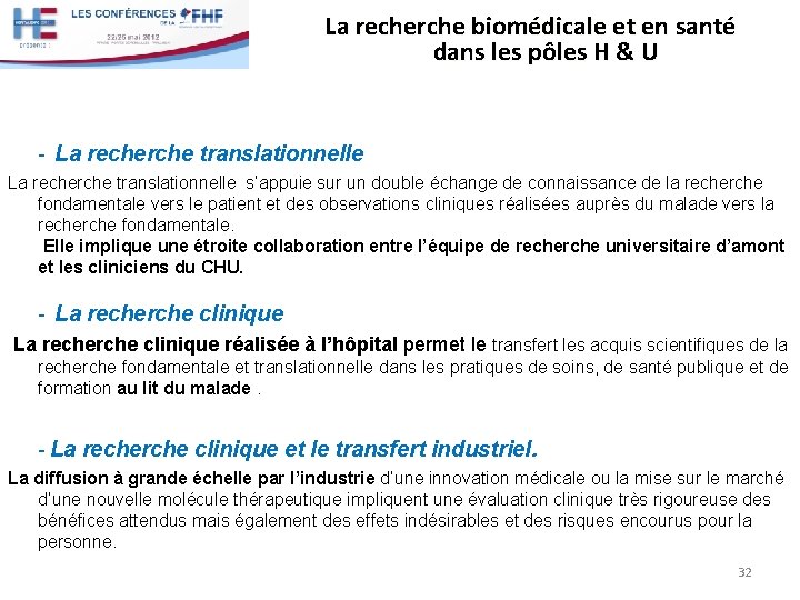 La recherche biomédicale et en santé dans les pôles H & U - La