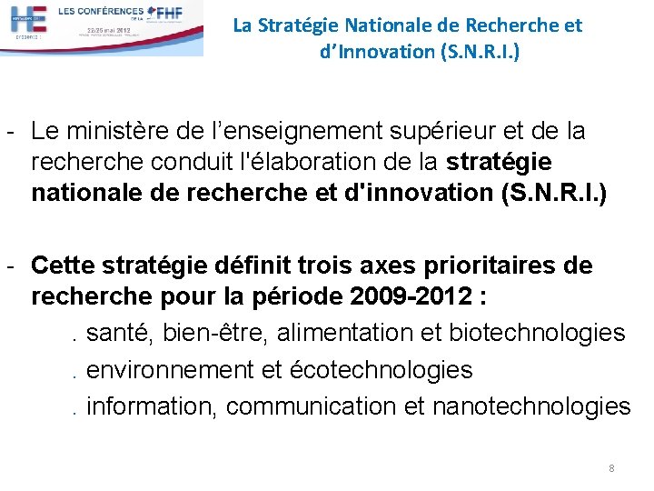 La Stratégie Nationale de Recherche et d’Innovation (S. N. R. I. ) - Le