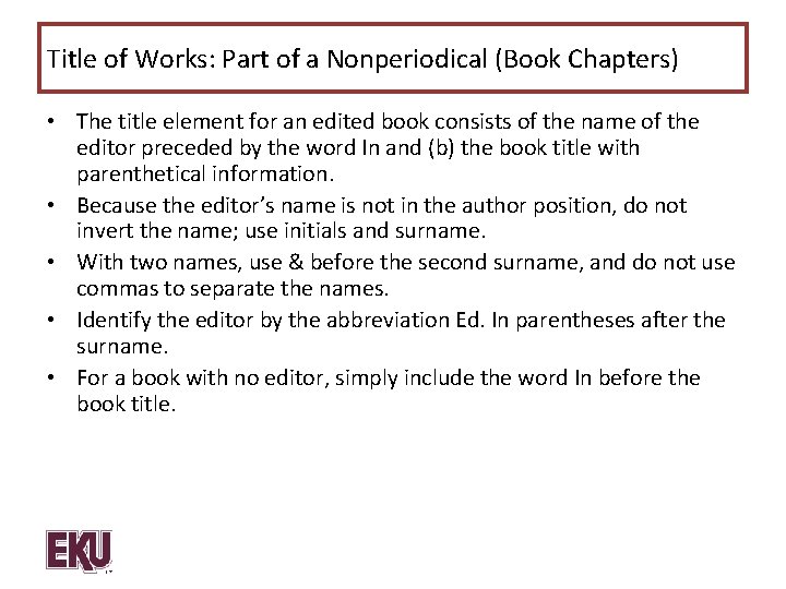 Title of Works: Part of a Nonperiodical (Book Chapters) • The title element for