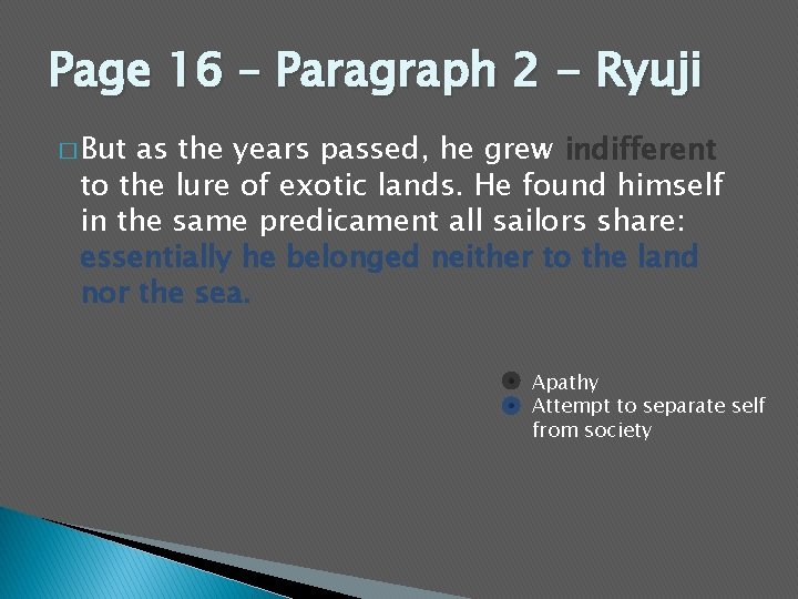 Page 16 – Paragraph 2 - Ryuji � But as the years passed, he