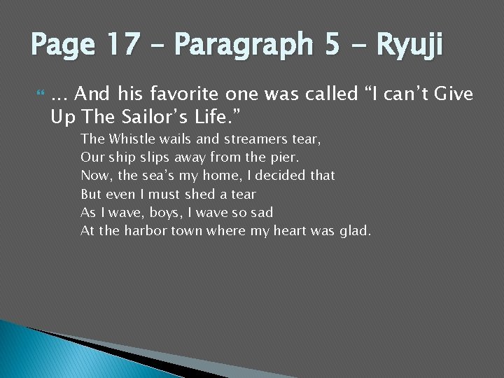 Page 17 – Paragraph 5 - Ryuji . . . And his favorite one