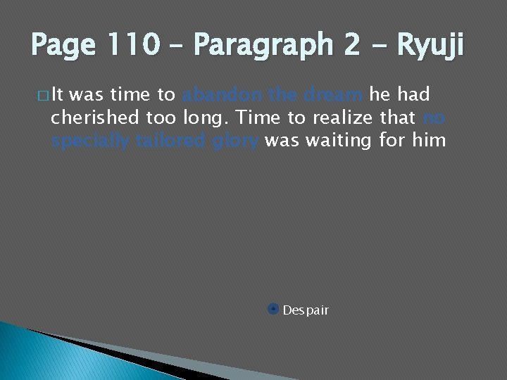 Page 110 – Paragraph 2 - Ryuji � It was time to abandon the