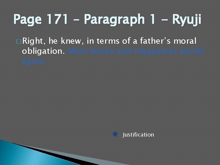 Page 171 – Paragraph 1 - Ryuji � Right, he knew, in terms of