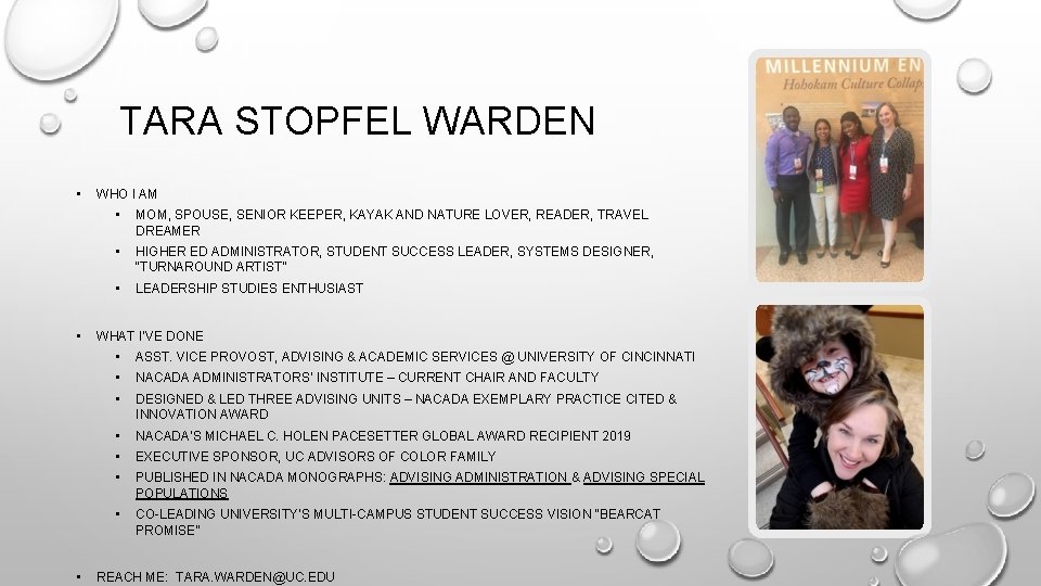 TARA STOPFEL WARDEN • • • WHO I AM • MOM, SPOUSE, SENIOR KEEPER,