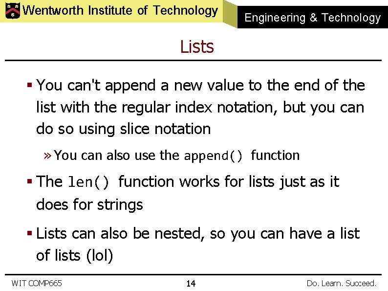 Wentworth Institute of Technology Engineering & Technology Lists § You can't append a new