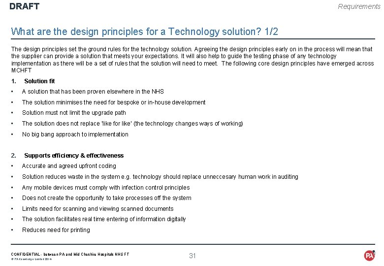 DRAFT Requirements What are the design principles for a Technology solution? 1/2 The design
