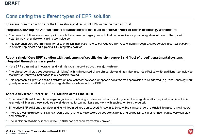 DRAFT Considering the different types of EPR solution There are three main options for