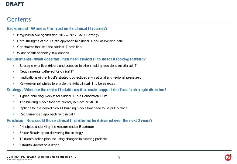 DRAFT Contents Background - Where is the Trust on its clinical IT journey? •