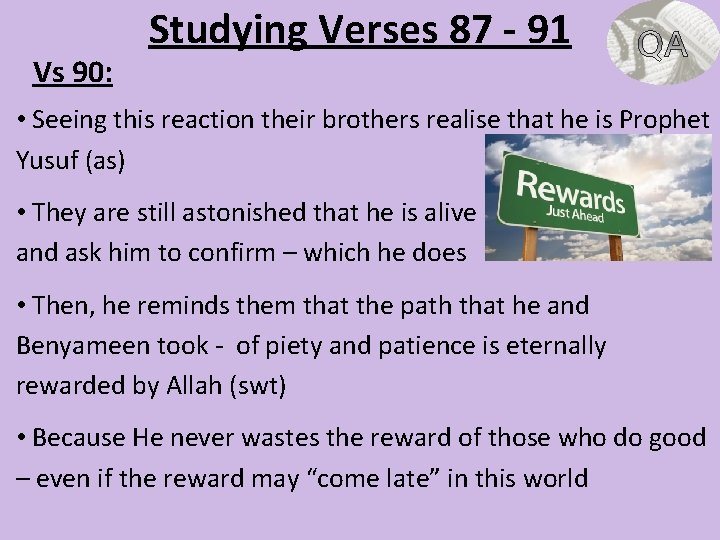 Vs 90: Studying Verses 87 - 91 • Seeing this reaction their brothers realise