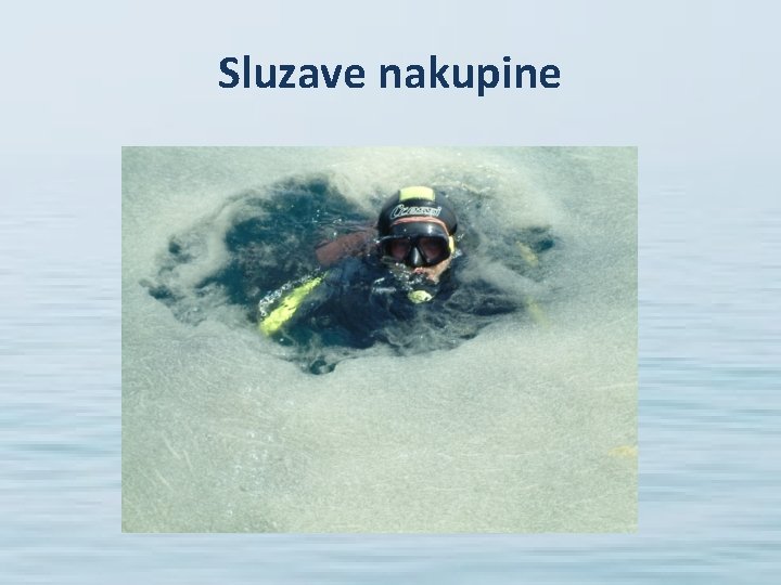 Sluzave nakupine 