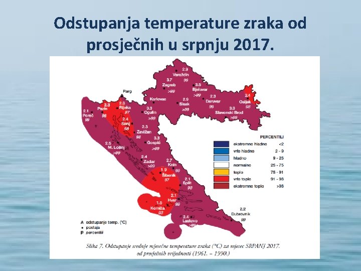 Odstupanja temperature zraka od prosječnih u srpnju 2017. 