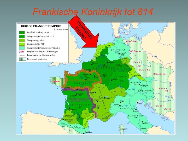 Frankische Koninkrijk tot 814 de en el n rv z e Ve Frie 