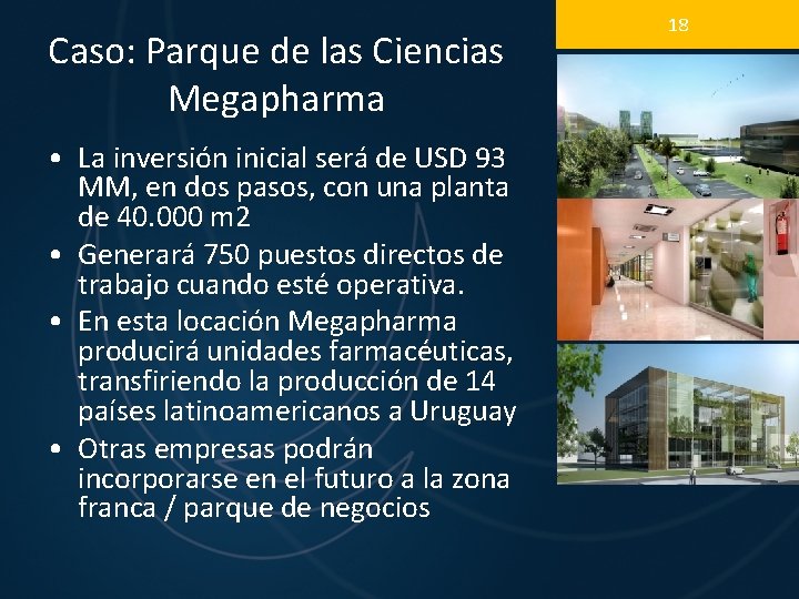 Caso: Parque de las Ciencias Megapharma • La inversión inicial será de USD 93 Caso: Parque de las Ciencias Megapharma • La inversión inicial será de USD 93