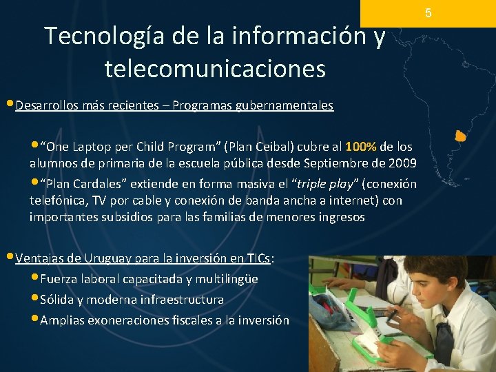 Tecnología de la información y telecomunicaciones • Desarrollos más recientes – Programas gubernamentales • Tecnología de la información y telecomunicaciones • Desarrollos más recientes – Programas gubernamentales •