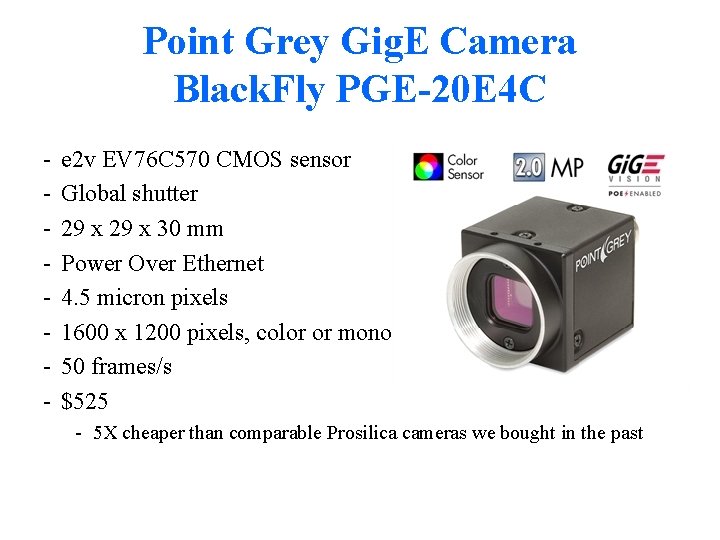 Point Grey Gig. E Camera Black. Fly PGE-20 E 4 C - e 2
