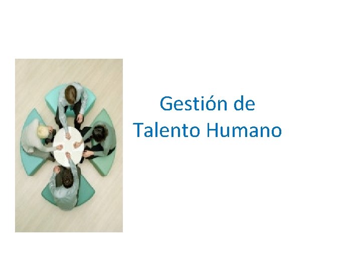 Gestin de Talento Humano Nuevos Desafos de la