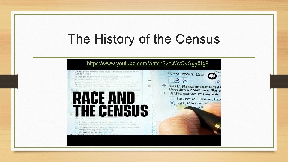 The History of the Census https: //www. youtube. com/watch? v=Ww. Qv. Ggy. Xtg 8