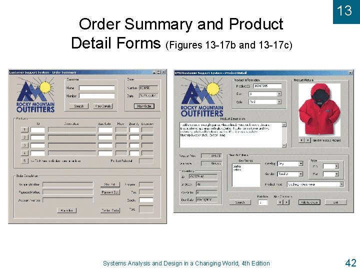 Order Summary and Product Detail Forms (Figures 13 -17 b and 13 -17 c)