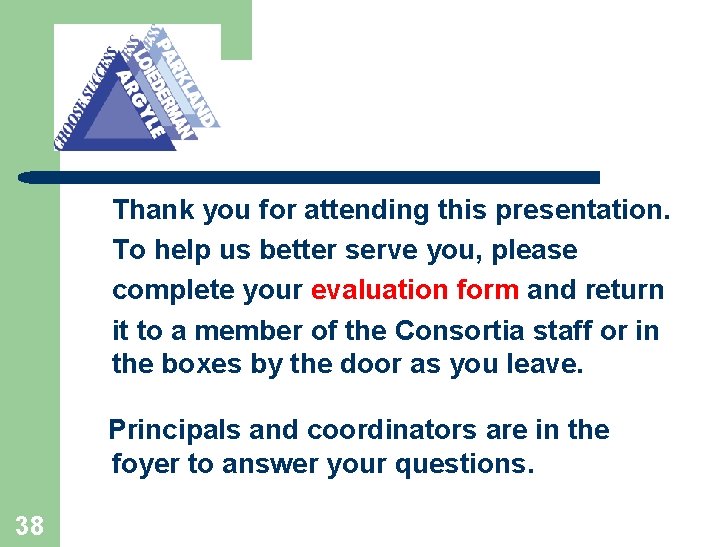 Thank you for attending this presentation. To help us better serve you, please complete