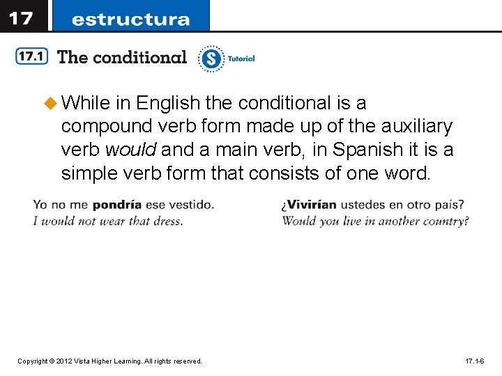 u While in English the conditional is a compound verb form made up of u While in English the conditional is a compound verb form made up of
