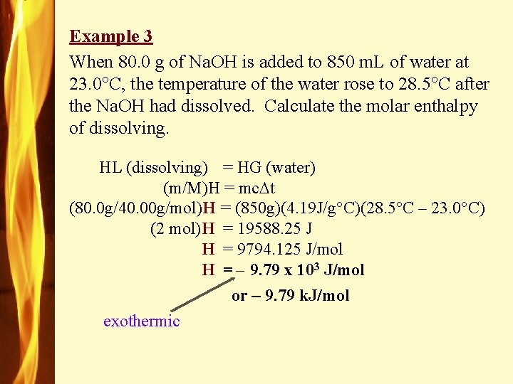 Example 3 When 80. 0 g of Na. OH is added to 850 m.
