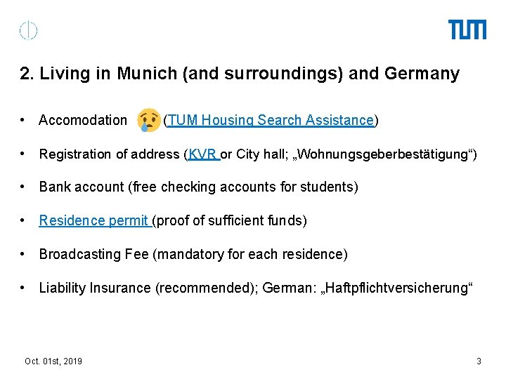 2. Living in Munich (and surroundings) and Germany • Accomodation • (TUM Housing Search