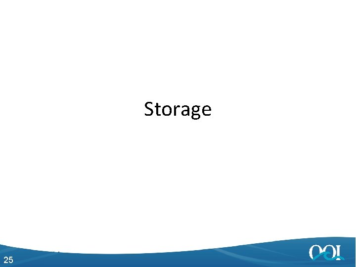 Storage 25 4/27/2014 25 