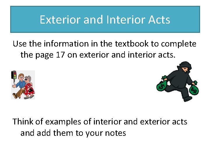 Exterior and Interior Acts Use the information in the textbook to complete the page