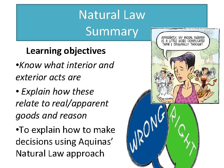 Natural Law Summary Learning objectives • Know what interior and exterior acts are •