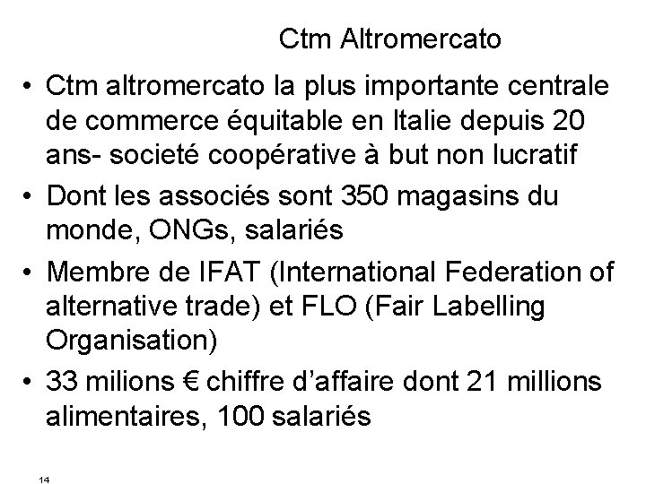 Ctm Altromercato • Ctm altromercato la plus importante centrale de commerce équitable en Italie