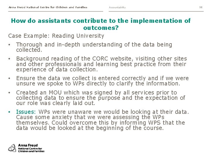 Anna Freud National Centre for Children and Families Accountability How do assistants contribute to Anna Freud National Centre for Children and Families Accountability How do assistants contribute to