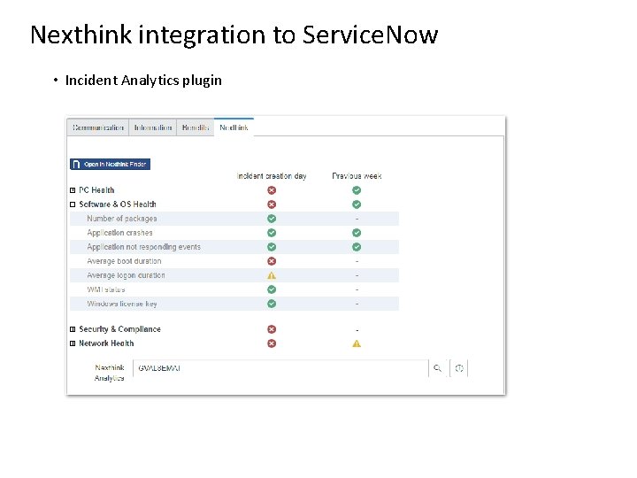 Nexthink integration to Service. Now • Incident Analytics plugin 