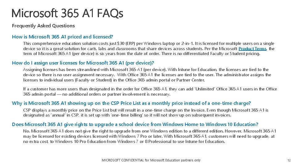 Frequently Asked Questions How is Microsoft 365 A 1 priced and licensed? This comprehensive Frequently Asked Questions How is Microsoft 365 A 1 priced and licensed? This comprehensive
