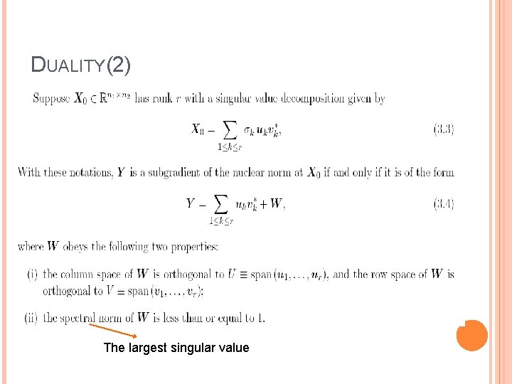 DUALITY(2) The largest singular value 