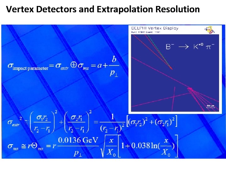 Vertex Detectors and Extrapolation Resolution 