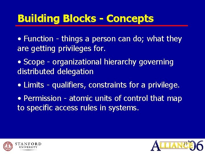 Building Blocks - Concepts • Function - things a person can do; what they