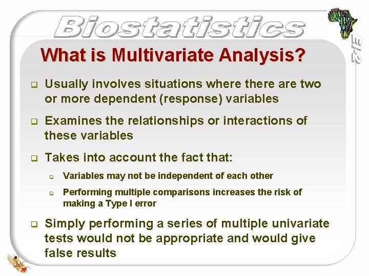 What is Multivariate Analysis? q Usually involves situations where there are two or more What is Multivariate Analysis? q Usually involves situations where there are two or more
